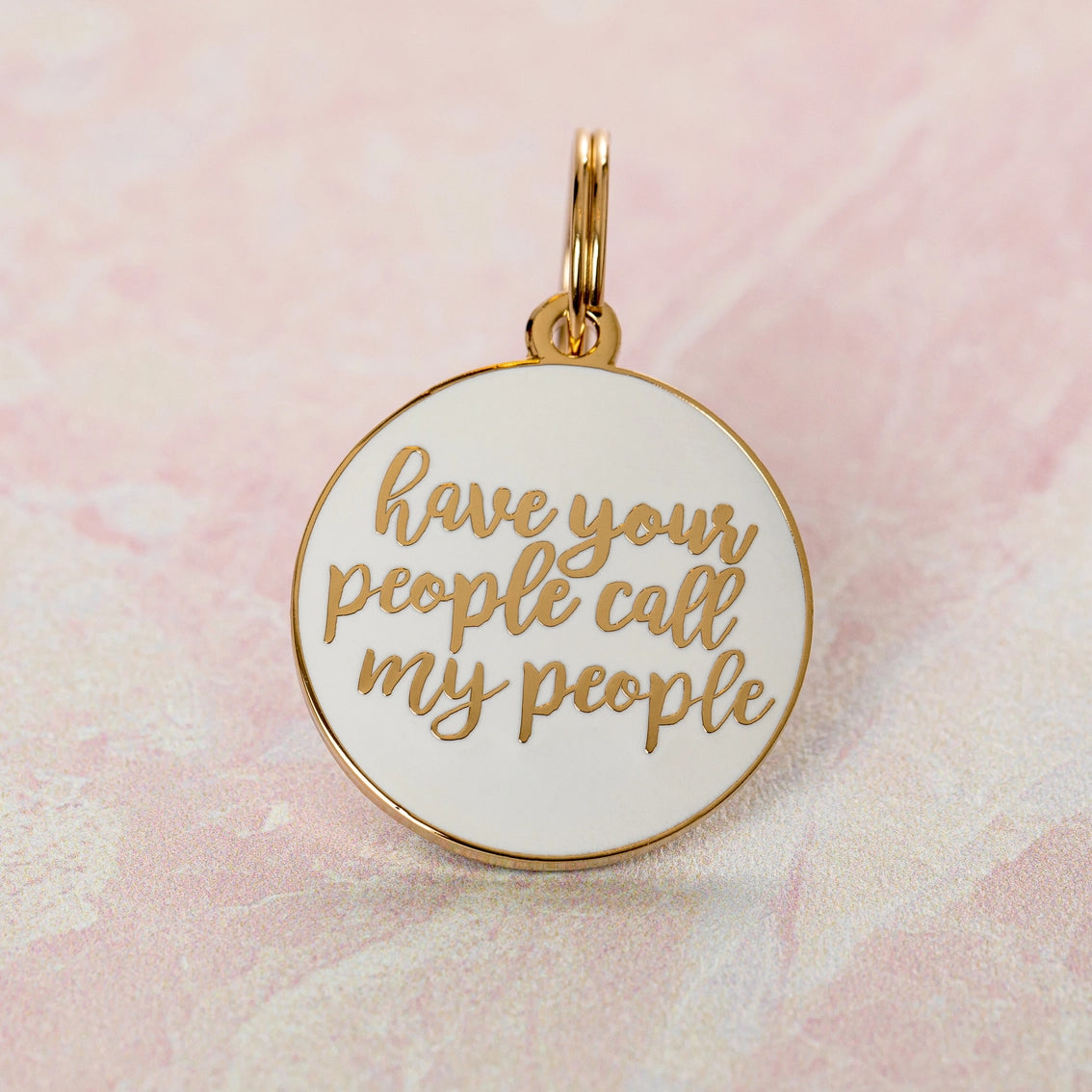 Have Your People Call My People Pet ID Tag - White