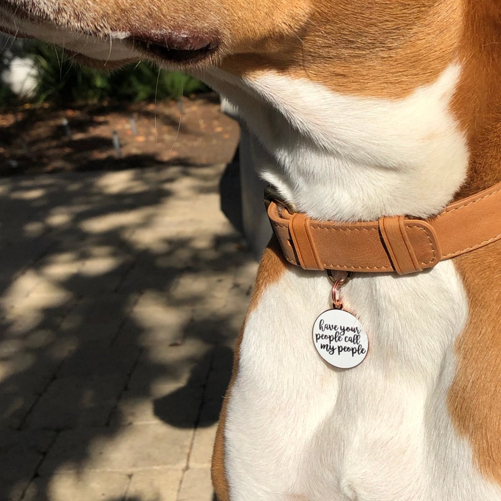 Have Your People Call My People Pet ID Tag - White