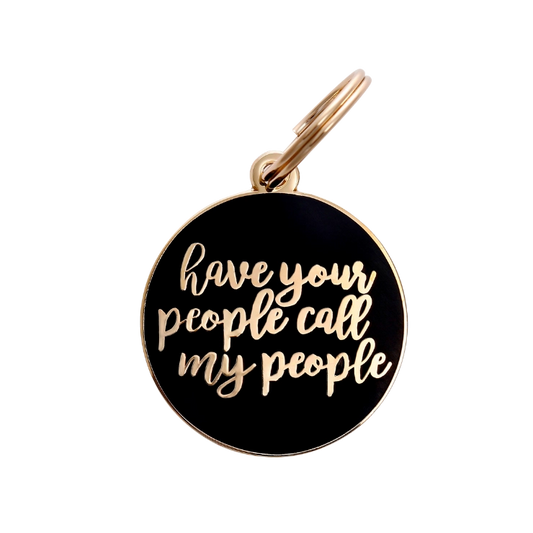 Have Your People Call My People Pet ID Tag - Dark Navy