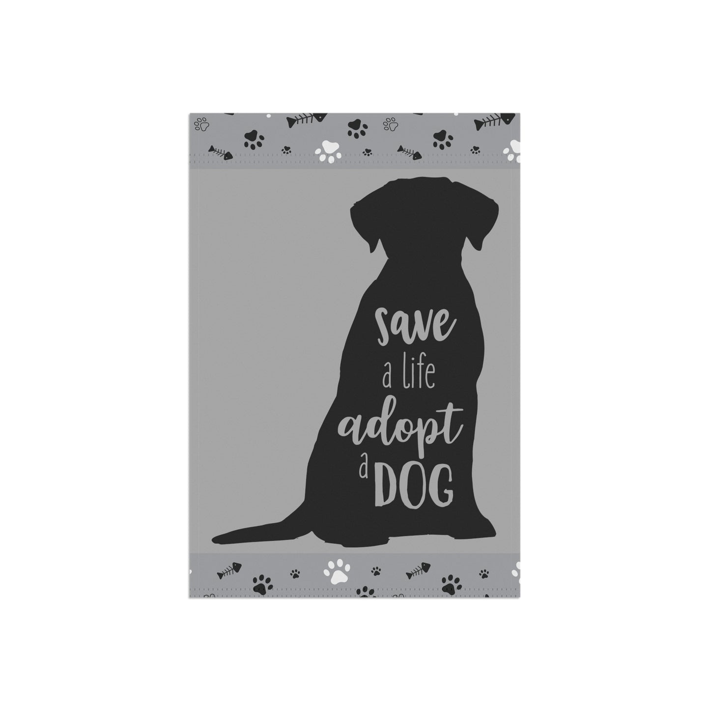 Save a Life Adopt a Dog Garden Banner