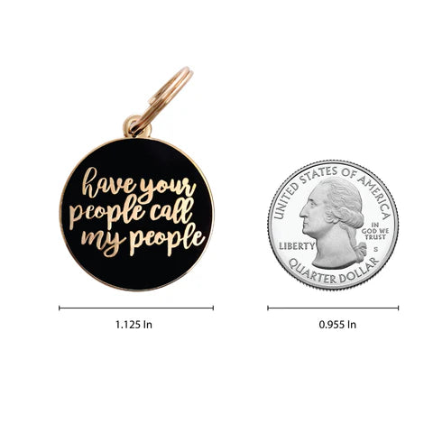 Have Your People Call My People Pet ID Tag - Dark Navy
